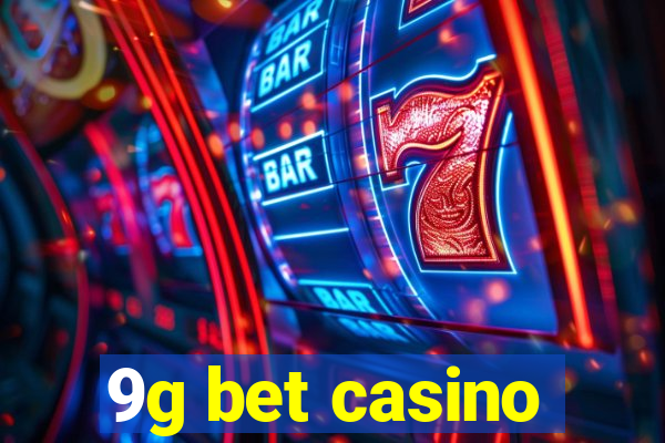 9g bet casino